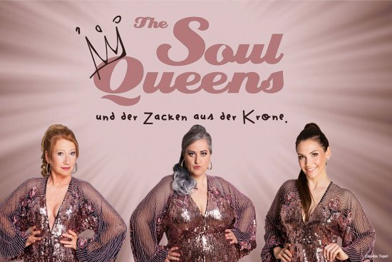 The Soul Queens und der Zacken aus der Krone